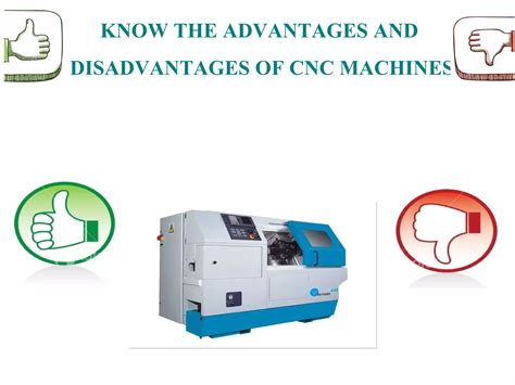 advantages and disadvantages of cnc machine pdf|disadvantages of cnc milling.